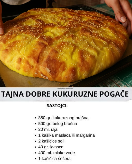 TAJNA NAJBOLJE KUKURUZNE POGAČE – Mekana kao pamuk, topi se se u ustima.
